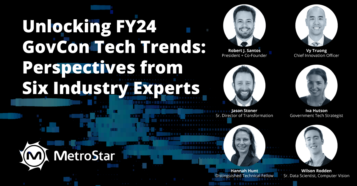 White text on blue background reads: Five 2024 GovCon Tech Trends: Perspectives from Six Industry Experts