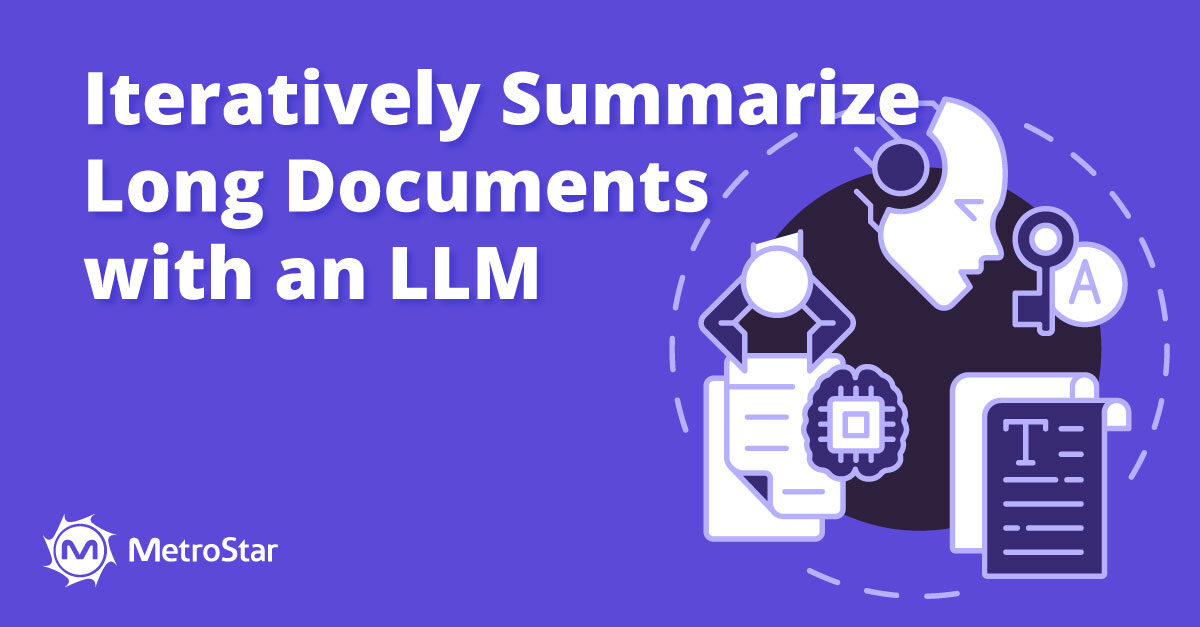 White text reads: Iteratively Summarize Long Documents with an LLM