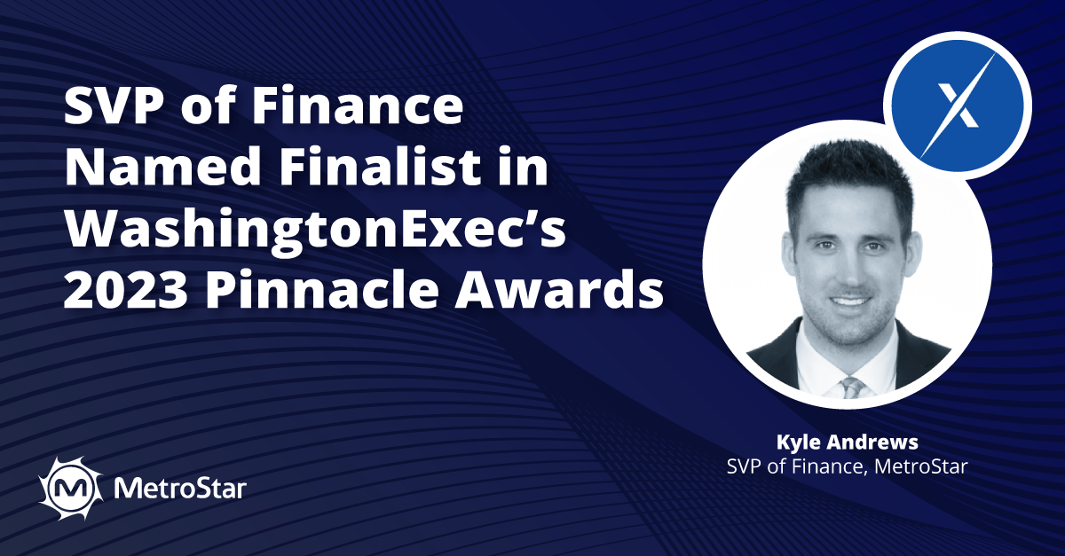 blue background with black and white photo of Kyle Andrews. White text reads, SVP of Finance Named Finalist in WashingtonExec's 203 Pinnacle Awards