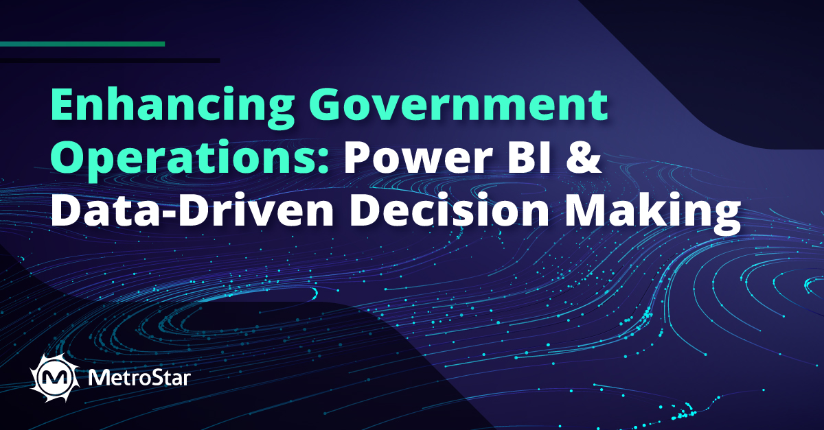 blue star background. Green and white text reads: Enhancing Government Operations: Power BI and Data-Driven Decision Making