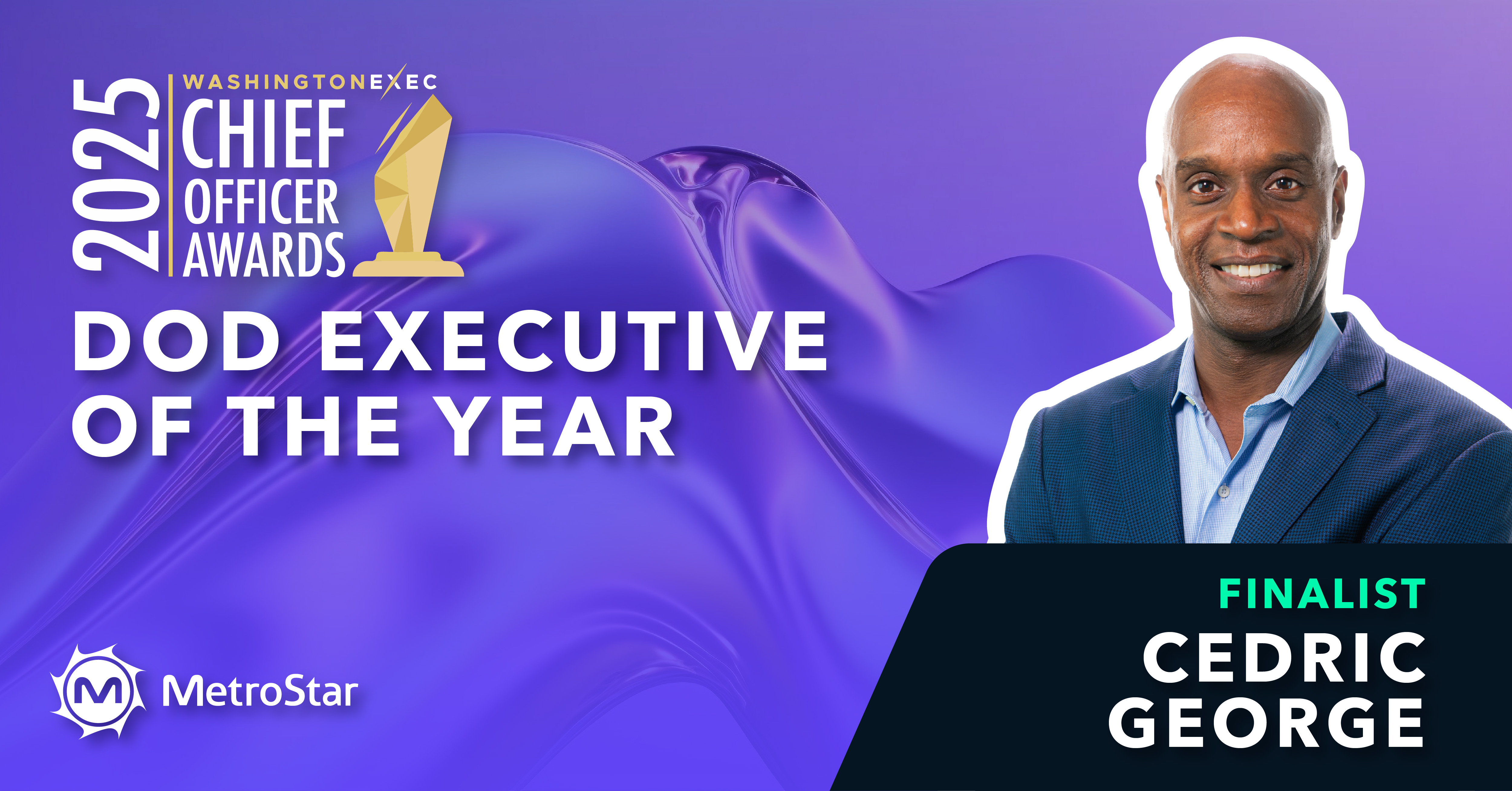 Cedric Geroge headshot and white text that reads DOD Executive of the year