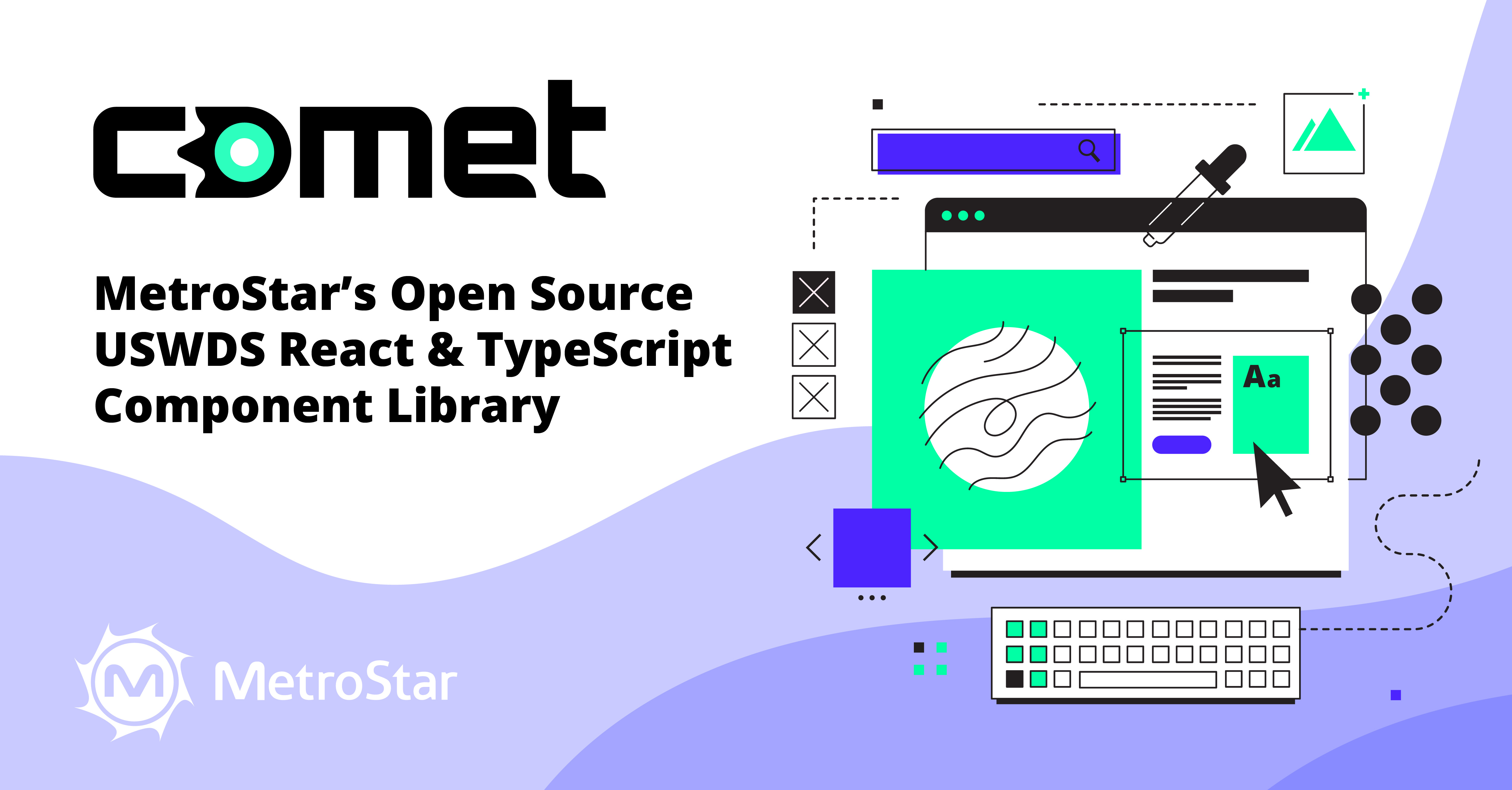white and purple background with a computer graphic in green and white. Overlay text reads MetroStar's Open Source React and TypeScript Component Library 